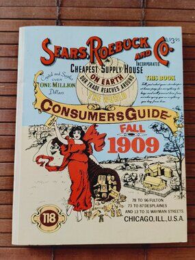 Sears Roebuck And Co Consumers Guide Fall 1909 Catalog Reprint 1979 Ventura Book
